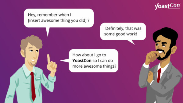 Illustration of reciprocity tactic for persuading your boss to let you attend YoastCon