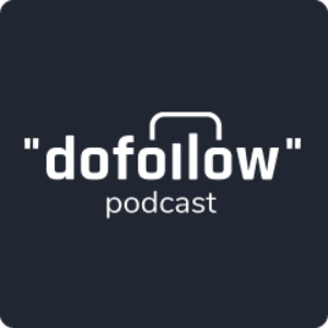 DoFollow Podcast